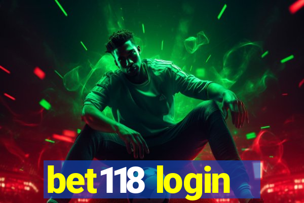 bet118 login